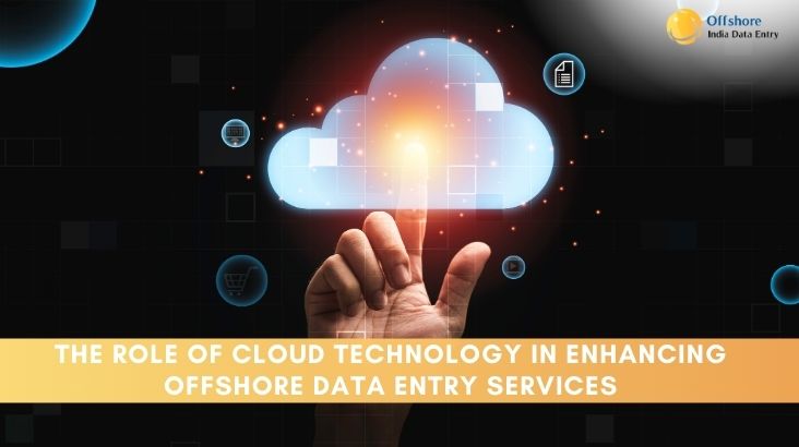 Cloud-Enabled Data Entry Outsourcing Solutions