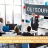 human-centric outsourcing for BPO